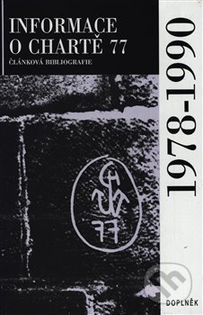 Informace o Chartě 77  (brož.) - Jiří Gruntorád, Doplněk, 1999
