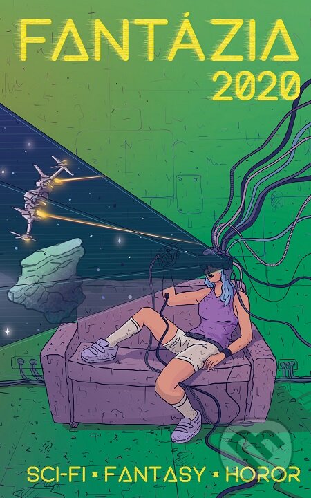 E-kniha: Fantázia 2020 (Autorský kolektív). Fantázia, 2020 E-kniha: Fantázia 2020 (Autorský kolektív). Fantázia, 2020