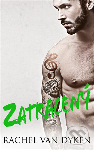 Kniha: Zatracený (Rachel Van Dyken). Baronet, 2021 Kniha: Zatracený (Rachel Van Dyken). Baronet, 2021