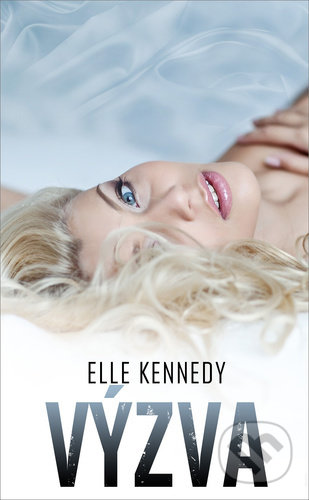 Kniha: Výzva (Elle Kennedy), 2021 Kniha: Výzva (Elle Kennedy), 2021
