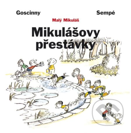 Kniha: Mikulášovy přestávky (Jean-Jacques Sempé a René Goscinny). BB/art, 2020 Kniha: Mikulášovy přestávky (Jean-Jacques Sempé a René Goscinny). BB/art, 2020
