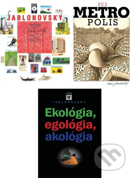 E-kniha: The Best Cartoons of the 20th Century + bezMETROpolis + Ekológia, egológia, akológia (Fero Jablonovský). František Jablonovský E-kniha: The Best Cartoons of the 20th Century + bezMETROpolis + Ekológia, egológia, akológia (Fero Jablonovský). František Jablonovský