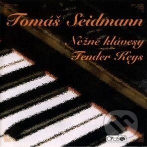Hudobné CD: Tomas Seidmann: Nežné klávesy (Opus). Opus, 2015 Hudobné CD: Tomas Seidmann: Nežné klávesy (Opus). Opus, 2015
