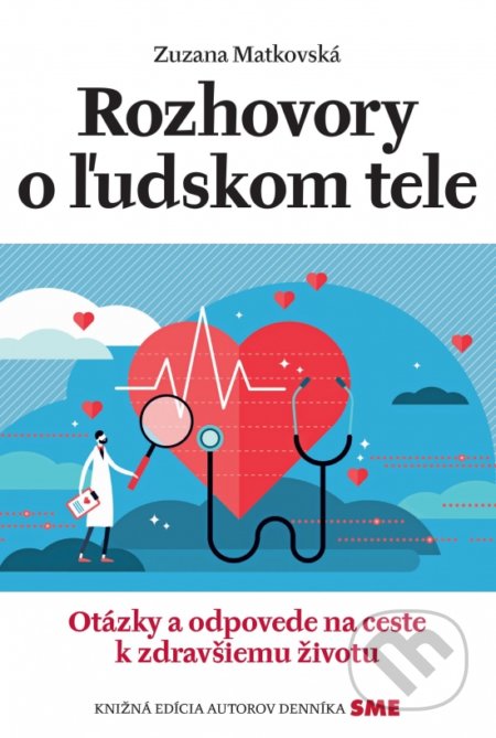 Kniha: Rozhovory o ľudskom tele (Zuzana Matkovská). Petit Press, 2021 Kniha: Rozhovory o ľudskom tele (Zuzana Matkovská). Petit Press, 2021