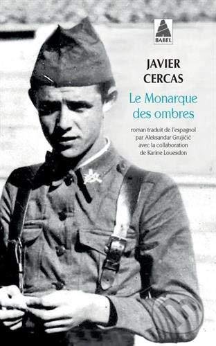 Kniha: Le Monarque des ombres (Javier Cercas). Folio, 2020 Kniha: Le Monarque des ombres (Javier Cercas). Folio, 2020