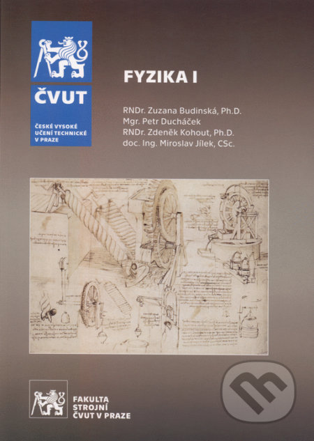 Kniha: Fyzika I (Zuzana Budinská). ČVUT, 2020 Kniha: Fyzika I (Zuzana Budinská). ČVUT, 2020