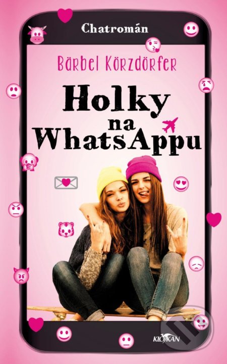 Kniha: Holky na whattsappu (Bärbel Körzdörfer). Alpress, 2020 Kniha: Holky na whattsappu (Bärbel Körzdörfer). Alpress, 2020