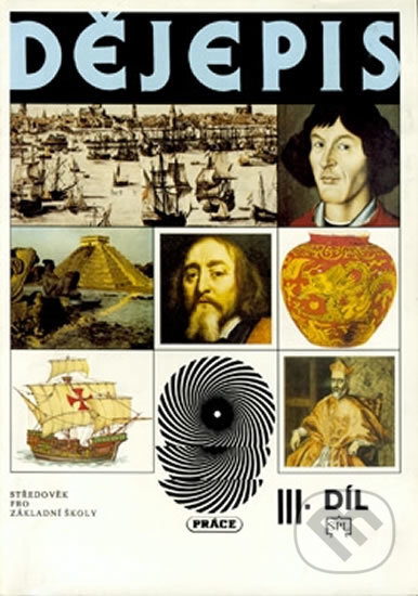 Kniha: Dějepis - Středověk, 3. díl (pro ZŠ) (Miroslav Hroch). Práce, 1999 Kniha: Dějepis - Středověk, 3. díl (pro ZŠ) (Miroslav Hroch). Práce, 1999