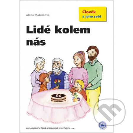 Kniha: Lidé kolem nás (Alena Matušková). Kartografie Praha, Nakladatelství České geografické společnosti, 2009 Kniha: Lidé kolem nás (Alena Matušková). Kartografie Praha, Nakladatelství České geografické společnosti, 2009