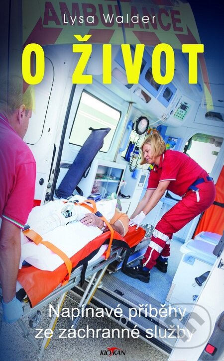 E-kniha: O život (Lysa Walder). Alpress, 2020 E-kniha: O život (Lysa Walder). Alpress, 2020