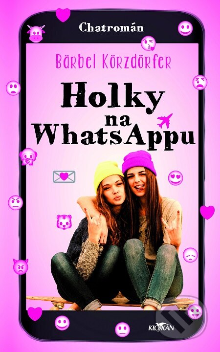 E-kniha: Holky na whatsappu (Bärbel Körzdörfer). Alpress, 2020 E-kniha: Holky na whatsappu (Bärbel Körzdörfer). Alpress, 2020