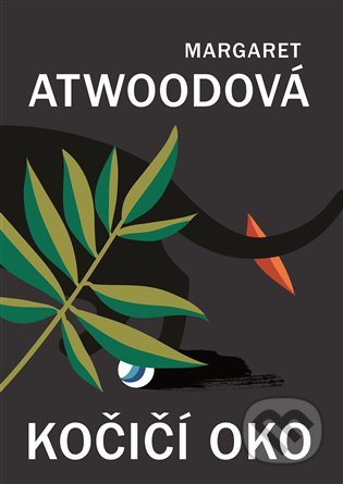 Kniha: Kočičí oko (Margaret Atwood), 2022 Kniha: Kočičí oko (Margaret Atwood), 2022
