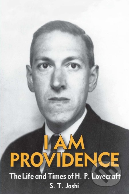 Kniha: I Am Providence (Volume 2) (S. T. Joshi). Hippocampus, 2013 Kniha: I Am Providence (Volume 2) (S. T. Joshi). Hippocampus, 2013