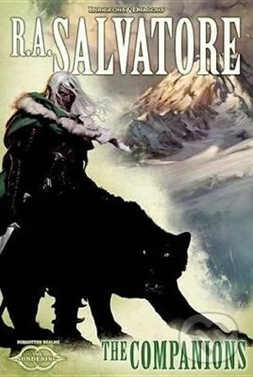 Kniha: The Companions: The Sundering, Book I (A. R. Salvatore). Wizards of The Coast, 2013 Kniha: The Companions: The Sundering, Book I (A. R. Salvatore). Wizards of The Coast, 2013