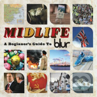 Hudobné CD: Blur: Midlife - A Beginner's Guide To Blur (Warner Music). Warner Music, 2016 Hudobné CD: Blur: Midlife - A Beginner's Guide To Blur (Warner Music). Warner Music, 2016