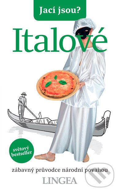 E-kniha: Jací jsou? Italové (Martin Solly). Lingea, 2019 E-kniha: Jací jsou? Italové (Martin Solly). Lingea, 2019