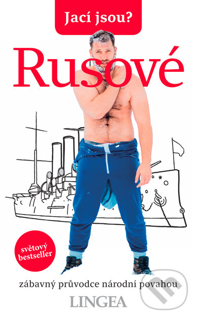 E-kniha: Jací jsou? Rusové (Vladimir Zhelvis). Lingea, 2019 E-kniha: Jací jsou? Rusové (Vladimir Zhelvis). Lingea, 2019