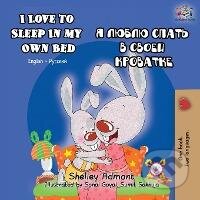 Kniha: I Love to Sleep in My Own Bed (Shelley Admont). , 2019 Kniha: I Love to Sleep in My Own Bed (Shelley Admont). , 2019