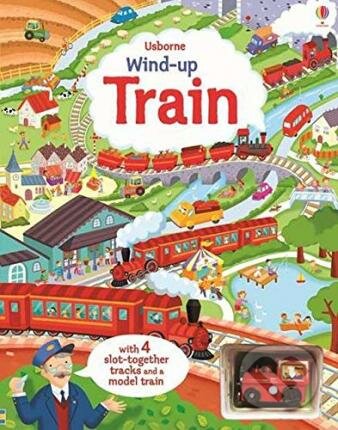 Kniha: Wind-Up Train (Fiona Watt). Usborne, 2014 Kniha: Wind-Up Train (Fiona Watt). Usborne, 2014