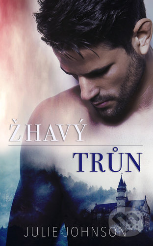 Kniha: Žhavý trůn (Julie Johnson). Baronet, 2021 Kniha: Žhavý trůn (Julie Johnson). Baronet, 2021
