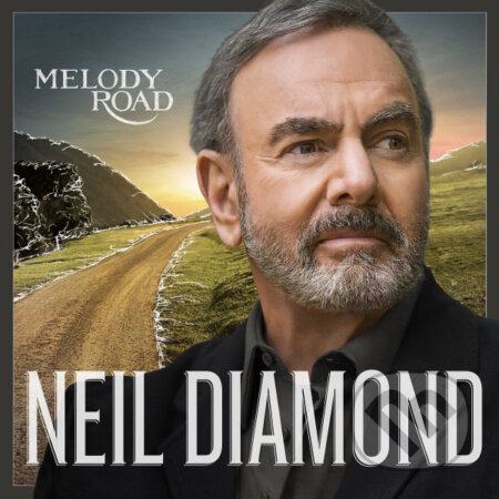 Hudobné CD: Neil Diamond: Melody Road (Universal Music). Universal Music, 2014 Hudobné CD: Neil Diamond: Melody Road (Universal Music). Universal Music, 2014