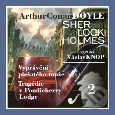Audiokniha: Podpis čtyř 2 (Arthur Conan Doyle). Kanopa, 2020 Audiokniha: Podpis čtyř 2 (Arthur Conan Doyle). Kanopa, 2020