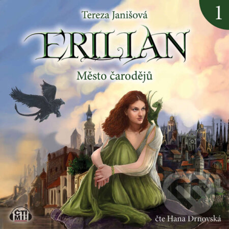 Audiokniha: Erilian - Město čarodějů (Tereza Janišová). Čti mi!, 2020 Audiokniha: Erilian - Město čarodějů (Tereza Janišová). Čti mi!, 2020