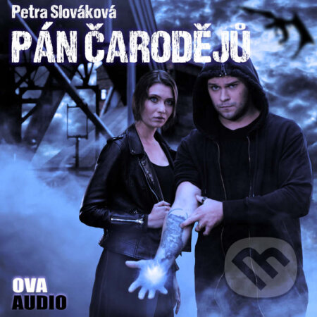 Audiokniha: Pán čarodějů (Petra Slováková). Ova Audio, 2020 Audiokniha: Pán čarodějů (Petra Slováková). Ova Audio, 2020