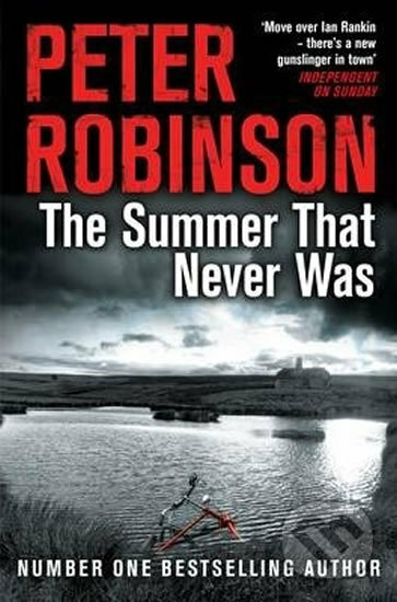 The Summer That Never Was - Peter Robinson, Pan Macmillan, 2014