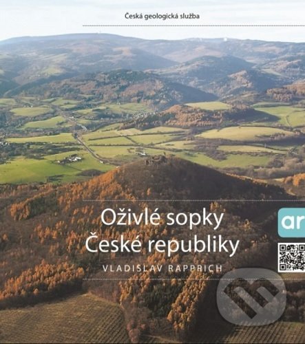 Kniha: Oživlé sopky České republiky (Vladislav Rapprich). Česká geologická služba, 2019 Kniha: Oživlé sopky České republiky (Vladislav Rapprich). Česká geologická služba, 2019