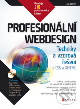 Kniha: Profesionální webdesign (Clint Eccher). Computer Press, 2010 Kniha: Profesionální webdesign (Clint Eccher). Computer Press, 2010