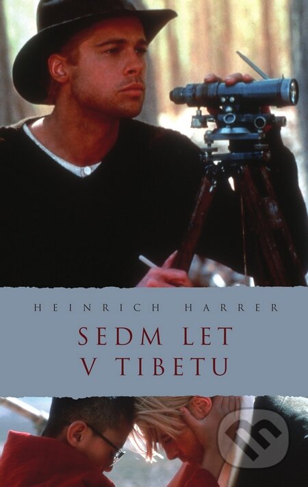 Kniha: Sedm let v Tibetu (Heinrich Harrer). Academia, 2010 Kniha: Sedm let v Tibetu (Heinrich Harrer). Academia, 2010