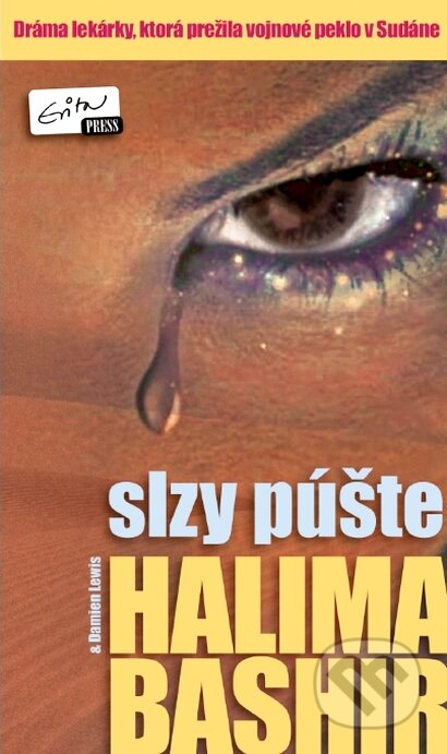 Kniha: Slzy púšte (Halima Bashir). Evitapress, 2010 Kniha: Slzy púšte (Halima Bashir). Evitapress, 2010