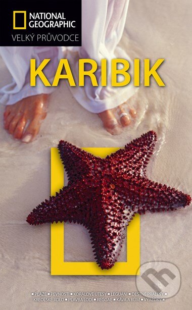 Kniha: Karibik (Emma Stanford a Nick Hanna). CPRESS, 2010 Kniha: Karibik (Emma Stanford a Nick Hanna). CPRESS, 2010