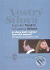 Kniha: Je dnes ještě možné herecké umění? (Jaroslav Vostrý a Zuzana Sílová). Akademie múzických umění, 2009 Kniha: Je dnes ještě možné herecké umění? (Jaroslav Vostrý a Zuzana Sílová). Akademie múzických umění, 2009