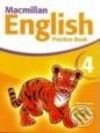 Kniha: Macmillan English 4 (Printha Ellis). MacMillan, 2007 Kniha: Macmillan English 4 (Printha Ellis). MacMillan, 2007