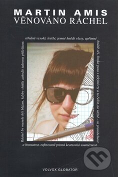 Kniha: Věnováno Ráchel (Martin Amis). Volvox Globator, 2008 Kniha: Věnováno Ráchel (Martin Amis). Volvox Globator, 2008