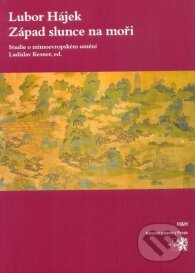 Kniha: Západ slunce na moři (Lubor Hájek). H&H, 2010 Kniha: Západ slunce na moři (Lubor Hájek). H&H, 2010