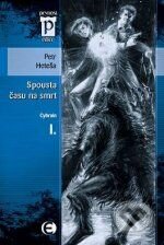 Kniha: Spousta času na smrt - Cybrain I (Petr Heteša). Epocha, 2010 Kniha: Spousta času na smrt - Cybrain I (Petr Heteša). Epocha, 2010