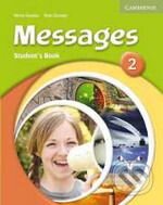 Kniha: Messages 2 (Diana Goodey). Cambridge University Press, 2005 Kniha: Messages 2 (Diana Goodey). Cambridge University Press, 2005