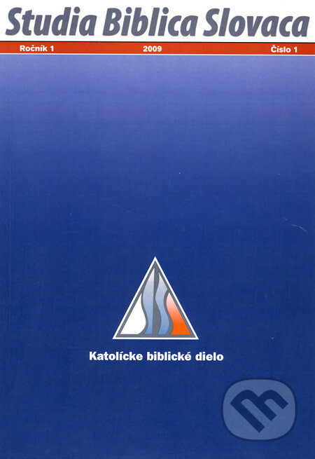 Studia Biblica Slovaca 2009 (Katolícke biblické dielo). Katolícke biblické dielo, 2009 Studia Biblica Slovaca 2009 (Katolícke biblické dielo). Katolícke biblické dielo, 2009