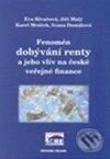 Kniha: Fenomén dobývání renty a jeho vliv na české veřejné finance (Eva Klvačová, Ivana Dostálová, Jiří Malý a Karel Mráček). Professional Publishing, 2008 Kniha: Fenomén dobývání renty a jeho vliv na české veřejné finance (Eva Klvačová, Ivana Dostálová, Jiří Malý a Karel Mráček). Professional Publishing, 2008