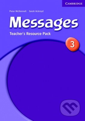 Kniha: Messages 3 (Sarah Ackroyd). Cambridge University Press, 2006 Kniha: Messages 3 (Sarah Ackroyd). Cambridge University Press, 2006