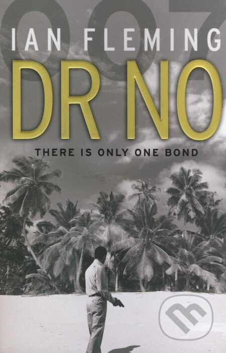 Kniha: James Bond: Dr No (Ian Fleming). Penguin Books, 2001 Kniha: James Bond: Dr No (Ian Fleming). Penguin Books, 2001