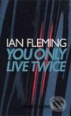 Kniha: You Only Live Twice (Ian Fleming). Penguin Books, 2002 Kniha: You Only Live Twice (Ian Fleming). Penguin Books, 2002