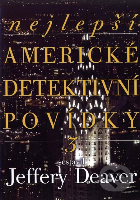 Nejlepší americké detektivní povídky 3 - Jeffery Deaver, BB/art, 2010