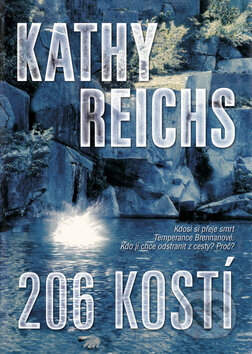 Kniha: 206 kostí (Kathy Reichs). BB/art, 2010 Kniha: 206 kostí (Kathy Reichs). BB/art, 2010