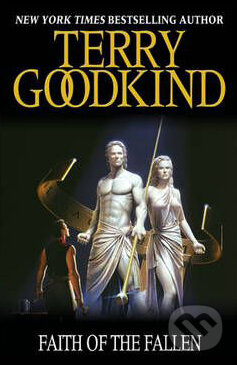 Kniha: Faith of the Fallen (Terry Goodkind). Gollancz, 2008 Kniha: Faith of the Fallen (Terry Goodkind). Gollancz, 2008
