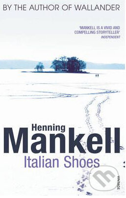 Kniha: Italian Shoes (Henning Mankell). Arrow Books, 2010 Kniha: Italian Shoes (Henning Mankell). Arrow Books, 2010
