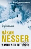 Kniha: Woman with a Birthmark (Hakan Nesser). Pan Macmillan, 2010 Kniha: Woman with a Birthmark (Hakan Nesser). Pan Macmillan, 2010